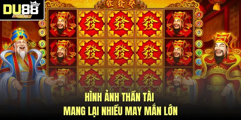 Hình ảnh thần tài mang lại nhiều may mắn lớn